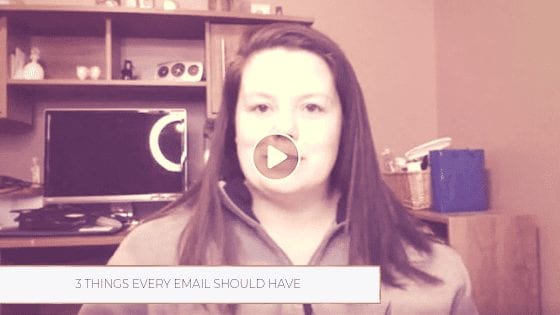 3 Things Every Email Should Have